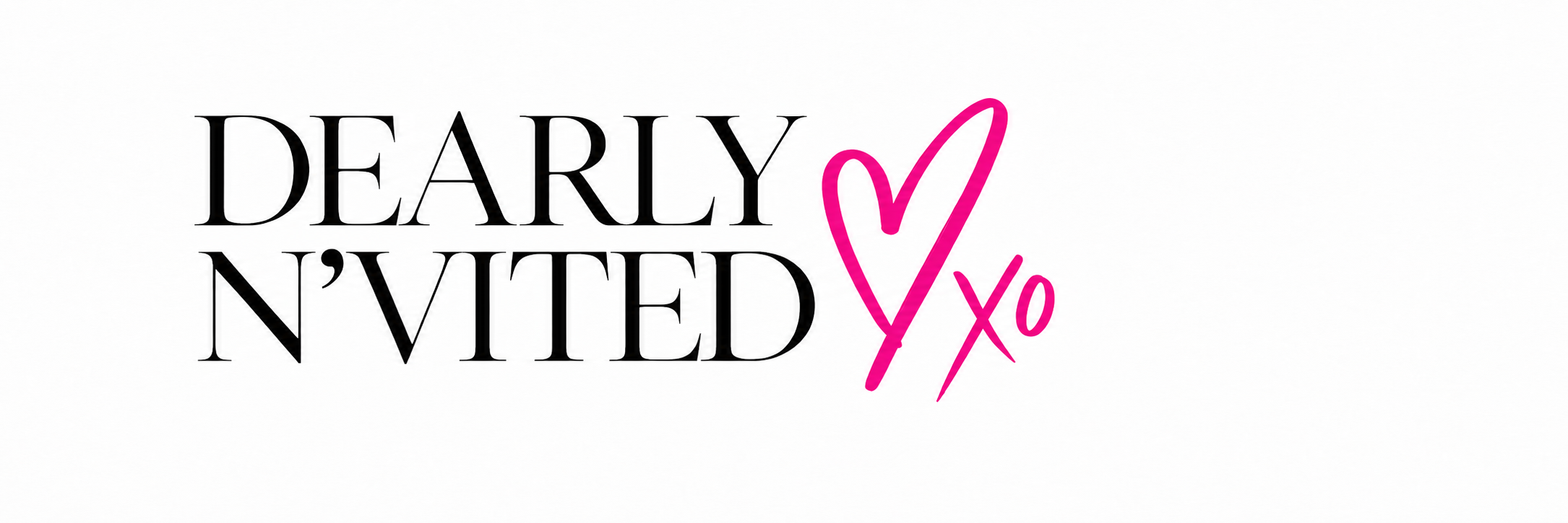 Dearly N’Vited XO